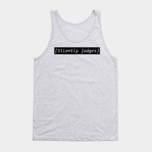 Silently Judges closed caption Tank Top